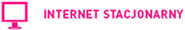 Internet stacjonarny