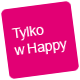 Tylko w happy