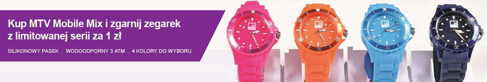 Kup MTV Mobile Mix i zgarnij zegarek z limitowanej serii za 1 z�