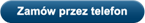 Zam�w przez telefon
