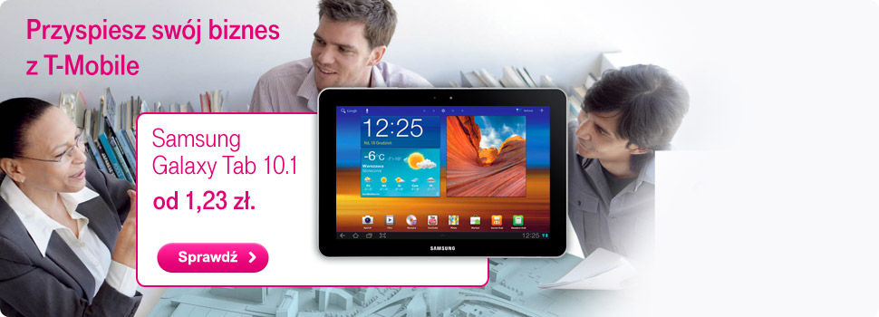 Przyspiesz sw�j biznes z T-Mobile - Samsung Galaxy Tab 10.1