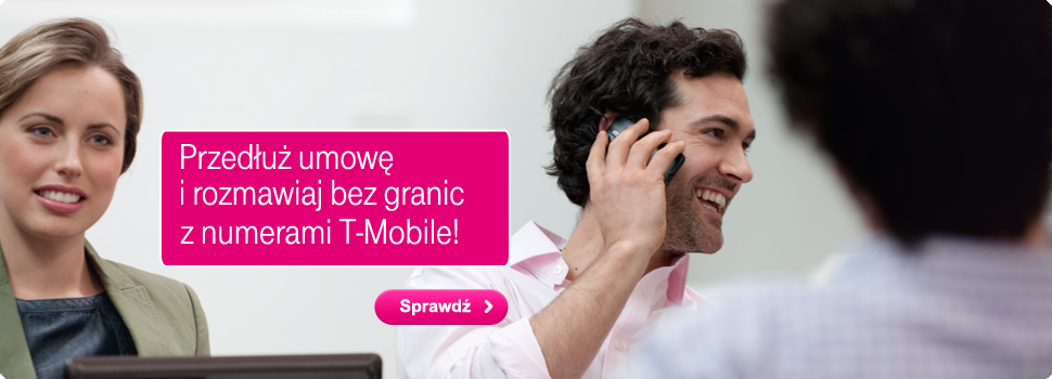 Przed�u� umow� i rozmawiaj bez granic z numerami T-Mobile!