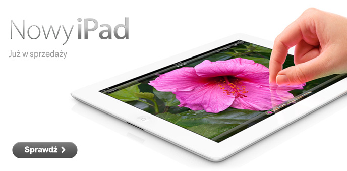 Nowy iPad - ju� w sprzeda�y