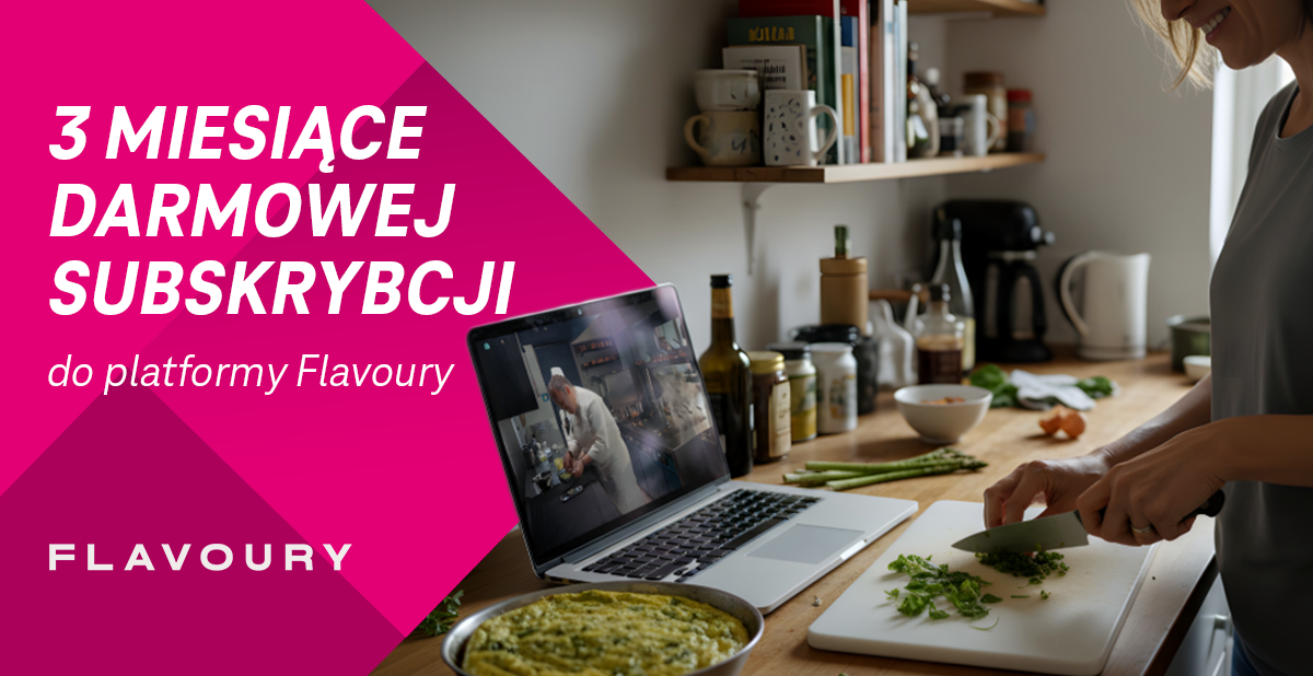 3 miesiące darmowej subskrypcji do Flavoury