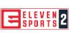 eleven sports 2